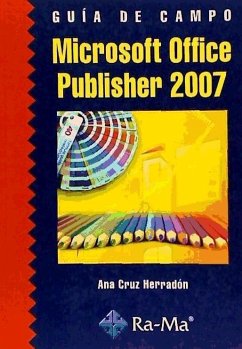 Guía de campo de Microsoft Office Publisher 2007 - Cruz Herradón, Ana María