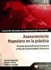 Asesoramiento financiero en la práctica : proceso de planificación financiera y ética del asesoramiento financiero