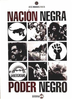 Nación negra, poder negro - Roca Vidal, José Manuel