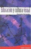 Educación y cultura visual Educación y cultura visual