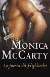 La fuerza del Highlander - McCarty, Monica