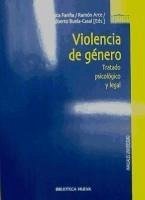 Violencia de género : tratado psicológico y legal - Fariña Rivera, Francisca
