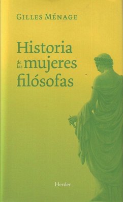 Historia de las mujeres filósofas - Rius Gatell, Rosa; Ménage, Gilles