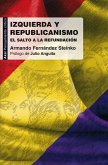 Izquierda y republicanismo : el salto a la refundación