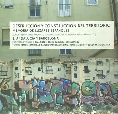 Destrucción y construcción del territorio : memoria de lugares españoles 2, Andalucía y Barcelona - Castilla del Pino, Carlos; Montaner i Martorell, Josep Maria; Margarit, Joan; Fernández Polanco, Aurora