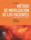 Método de movilización de los pacientes, 8ª ed. : ergomotricidad en el ámbito asistencial