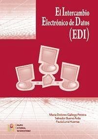 El intercambio electrónico de datos - Gallego Pereira, María Dolores