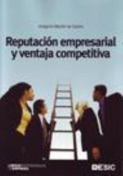 Reputación empresarial y ventaja competitiva - Martín de Castro, Gregorio