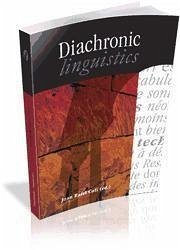 Diachronic linguistics - Acedo Matellán, Víctor . . . [et al.