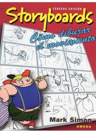 Storyboards : cómo dibujar el movimiento Storyboards : cómo dibujar el movimiento