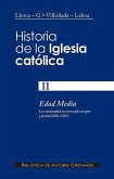 Edad Media (800-1303) : la cristiandad en el mundo europeo y feudal