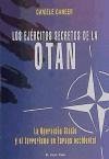 Los ejércitos secretos de la OTAN : la Operación Gladio y el terrorismo en Europa Occidental - Ganser, Daniele