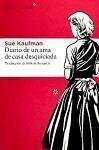 Diario de un ama de casa desquiciada - Busquets Tusquets, Milena; Kaufman, Sue