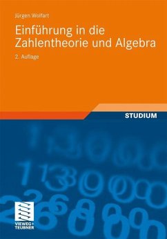 Einführung in die Zahlentheorie und Algebra - Wolfart, Jürgen