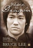Palabras del dragón : entrevistas : antología, 1958-1973 Palabras del dragón : entrevistas : antología, 1958-1973