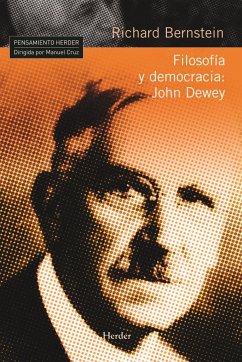 Filosofía y democracia : John Dewey - Bernstein, Richard B.