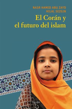 El Corán y el futuro del islam - Menéndez Torrellas, Gabriel