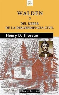 Walden ; Del deber de la desobediencia civil - Thoreau, Henry David