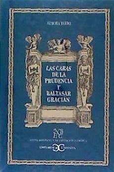 Las caras de la prudencia - Egido, Aurora; Rubio, Enrique