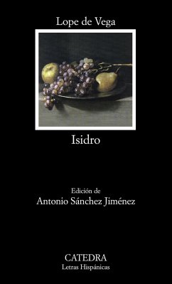 Isidro : poema castellano - Vega, Lope De; Sánchez Jiménez, Antonio