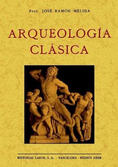 Arqueología clásica - Mélida, José Ramón