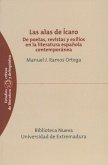 Las alas de Ícaro : de poetas, revistas y exilios en la literatura española contemporánea