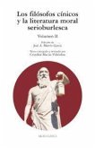 Los filósofos cínicos y la literatura moral serioburlesca. Volumen II