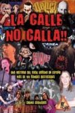 La calle no calla : una historia del rock urbano en España : más de 100 bandas destacadas