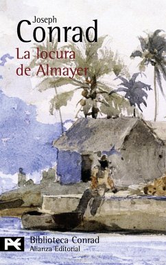 La locura de Almayer - Conrad, Joseph