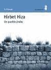 Hirbet Hiza, un pueblo árabe - Yizhar, S.