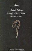 Árbol de Oriente : antología poética, 1957-2007