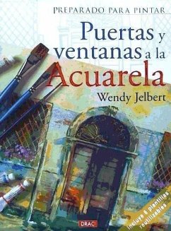 Puertas y ventanas a la acuarela - Jelbert, Wendy