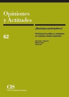 ¿Municipios participativos? : participación política y ciudadana en ciudades medias españolas - Font Fàbregas, Joan; Cuesta Azofra, María; Navarro Yáñez, Clemente Jesús