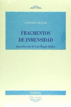 Fragmentos de inmensidad - Gracia, Antonio