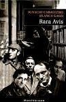 Rara avis