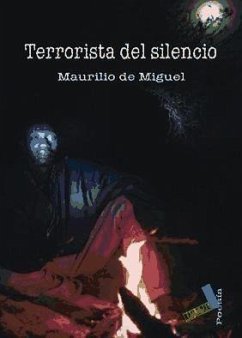 Terrorista del silencio - Miguel Lapuente, Maurilio De