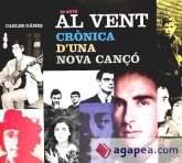 Al vent : crònica d'una nova cançó