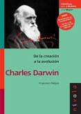 Charles Darwin : de la creación a la evolución