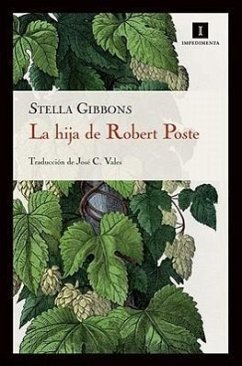 La hija de Robert Poste - Gibbons, Stella