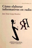 Cómo elaborar informativos en radio Cómo elaborar informativos en radio