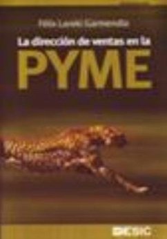 La dirección de ventas en la Pyme - Lareki Garmendia, Félix