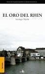 El oro del Rhin - Martín Guerrero, Santiago