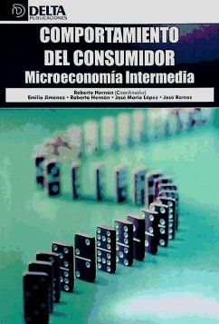 Comportamiento del consumidor : Microeconomía intermedia - Hernán González, Roberto . . . [et al.