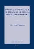 Domingo Gundisalvo y la teoría de la ciencia arábico-aristotélica