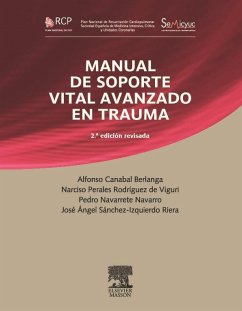 Manual de soporte vital avanzado en trauma - Canabal Berlanga, Alfonso . . . [et al.