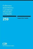 Gobiernos minoritarios y promesas electorales en España Gobiernos minoritarios y promesas electorales en España