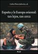 España y la Europa Oriental : tan... - Bild 1