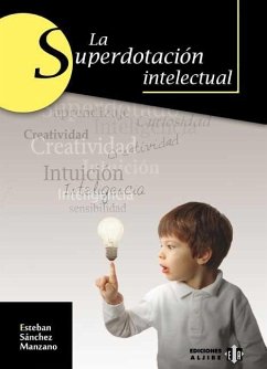 La superdotación intelectual - Sánchez Manzano, Esteban