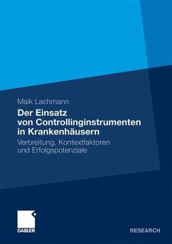 Der Einsatz von Controllinginstrumenten in Krankenhäusern - Lachmann, Maik