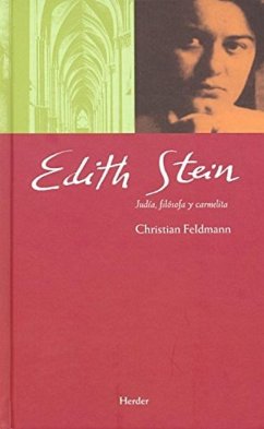 Edith Stein : judía, filósofa y carmelita - Feldmann, Christian